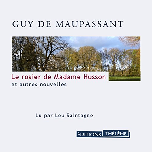 Diseño de la portada del título Le rosier de Madame Husson et autres nouvelles