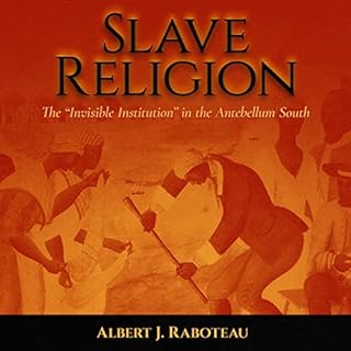 Slave Religion Audiobook By Albert J. Raboteau cover art