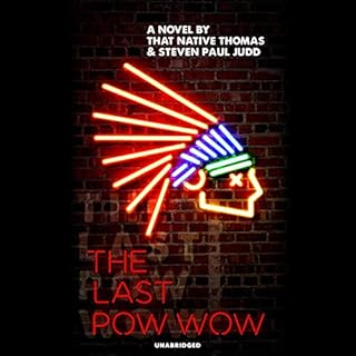 The Last Pow-Wow Audiobook By That Native Thomas, Steven Paul Judd cover art