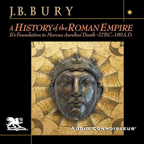 A History of the Roman Empire Audiolibro Por John Bagnell Bury arte de portada