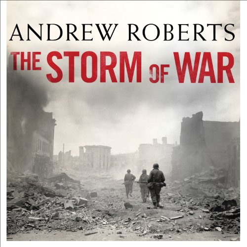 The Storm of War Audiobook By Andrew Roberts cover art