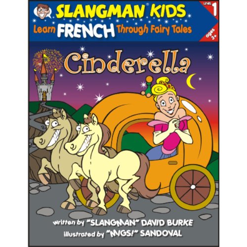 Slangman's Fairy Tales: English to French, Level 1 - Cinderella cover art