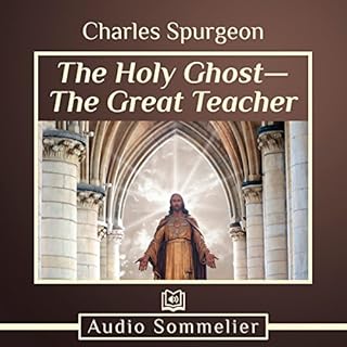 The Holy Ghost - the Great Teacher Audiobook By Charles Spurgeon cover art