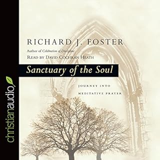 Sanctuary of the Soul Audiobook By Richard J. Foster cover art