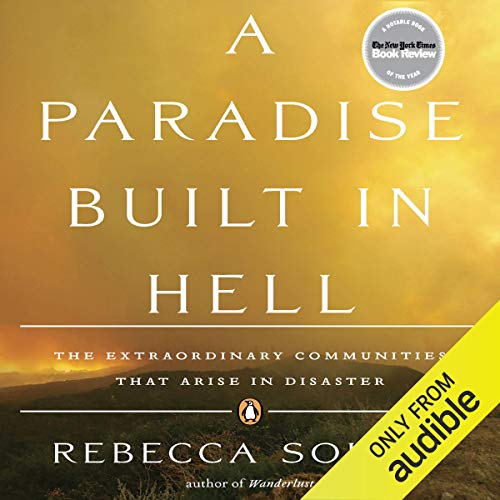 A Paradise Built in Hell Audiobook By Rebecca Solnit cover art