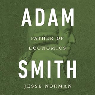 Adam Smith Audiobook By Jesse Norman cover art