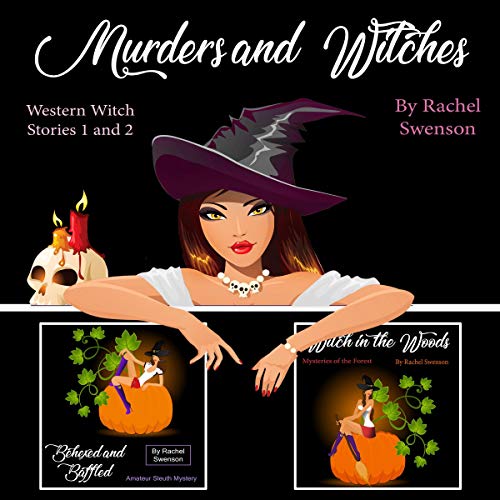 Murders and Witches Audiobook By Rachel Swenson cover art