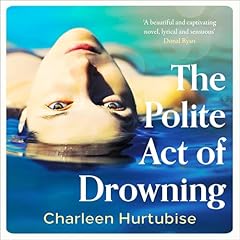 The Polite Act of Drowning cover art