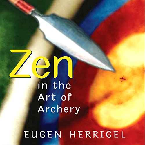 Zen in the Art of Archery Audiolivro Por Eugen Herrigel capa