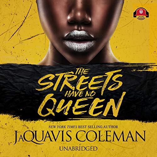 The Streets Have No Queen Audiolibro Por JaQuavis Coleman arte de portada