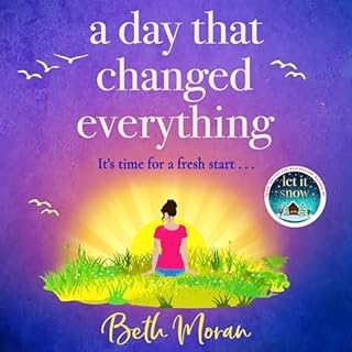 A Day That Changed Everything Audiobook By Beth Moran cover art