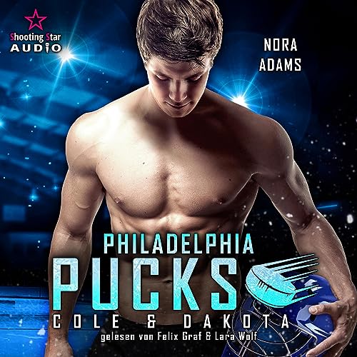 Philadelphia Pucks - Cole & Dakota Audiolivro Por Nora Adams capa