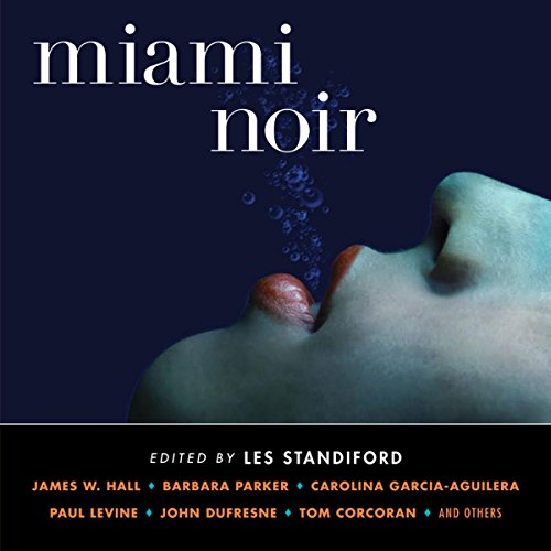 Miami Noir Audiobook By Les Standiford cover art