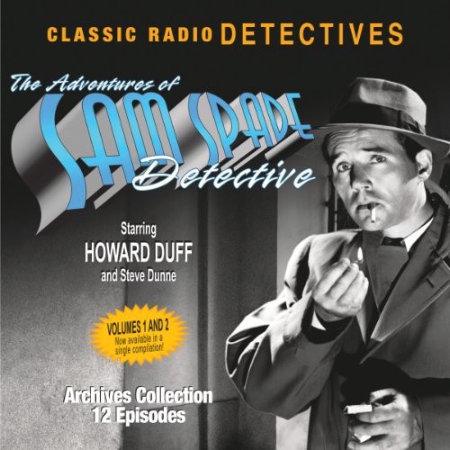 The Adventures of Sam Spade, Detective: Volumes One & Two cover art