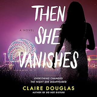 Then She Vanishes Audiobook By Claire Douglas cover art