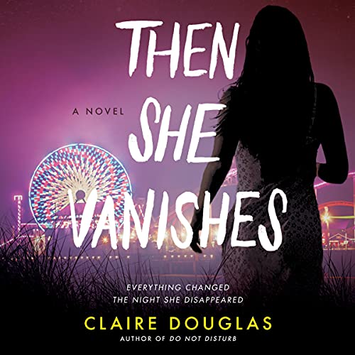 Then She Vanishes Audiolivro Por Claire Douglas capa