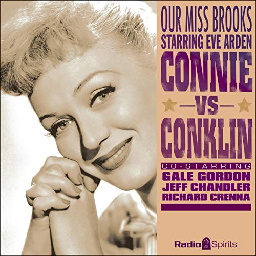 Our Miss Brooks: Connie vs. Conklin cover art