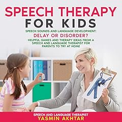 Speech Therapy for Kids Audiobook By Yasmin Akhtar cover art