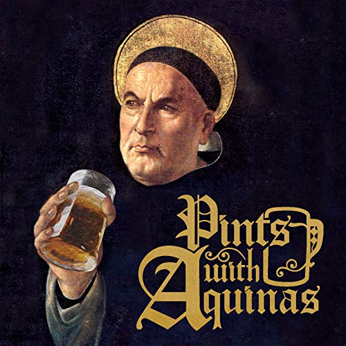 Pints With Aquinas cover art