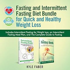 Fasting and Intermittent Fasting Diet Bundle for Quick and Healthy Weight Loss cover art