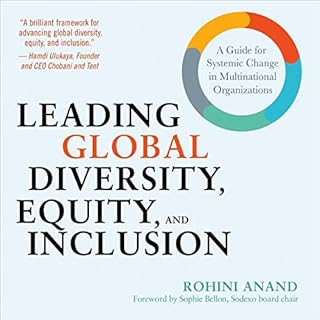 Leading Global Diversity, Equity, and Inclusion Audiobook By Rohini Anand cover art