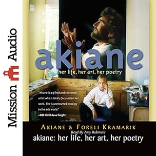 Akiane Audiobook By Akiane Kramarik, Foreli Kramarik cover art