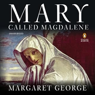 Mary, Called Magdalene Audiobook By Margaret George cover art