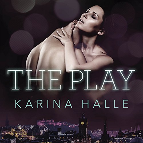 The Play Audiobook By Karina Halle cover art