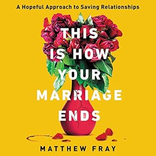 This Is How Your Marriage Ends cover art