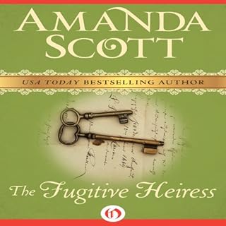 The Fugitive Heiress Audiobook By Amanda Scott cover art