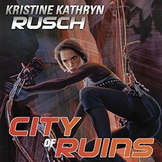 City of Ruins Audiobook By Kristine Kathryn Rusch cover art