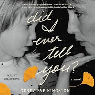 Did I Ever Tell You? Audiobook By Genevieve Kingston cover art