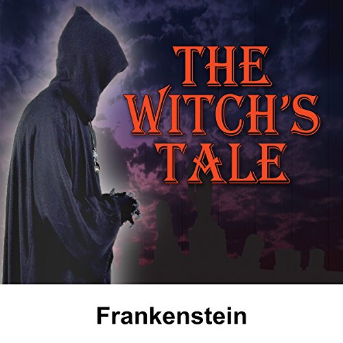 The Witch's Tale: Frankenstein cover art