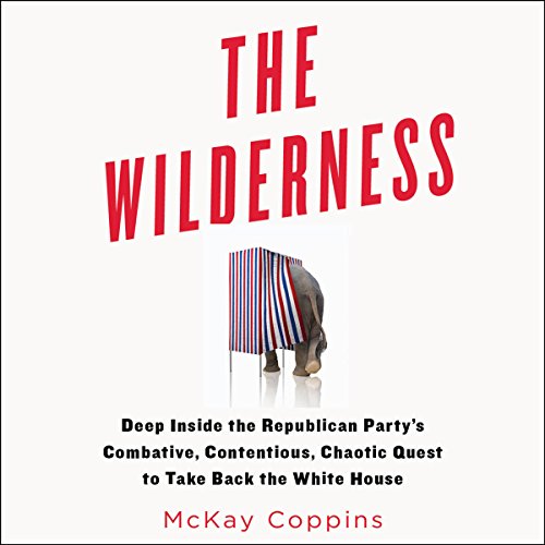 The Wilderness Audiolivro Por McKay Coppins capa