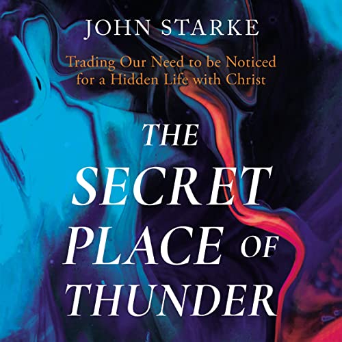 The Secret Place of Thunder Audiobook By John Starke cover art