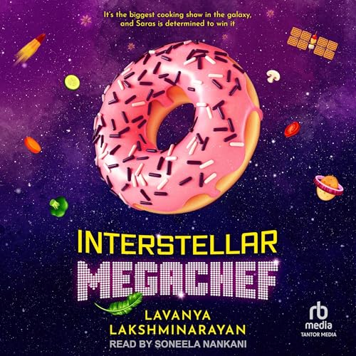 Interstellar MegaChef Audiolibro Por Lavanya Lakshminarayan arte de portada