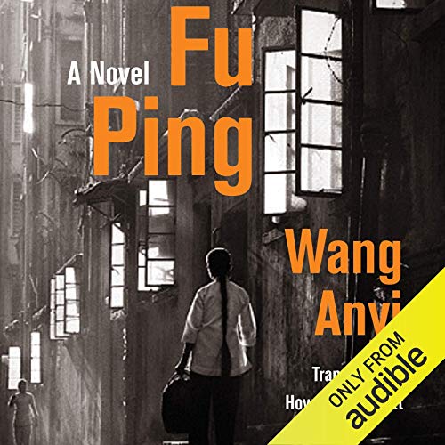 Fu Ping Audiolibro Por Anyi Wang, Howard Goldblatt - translator arte de portada