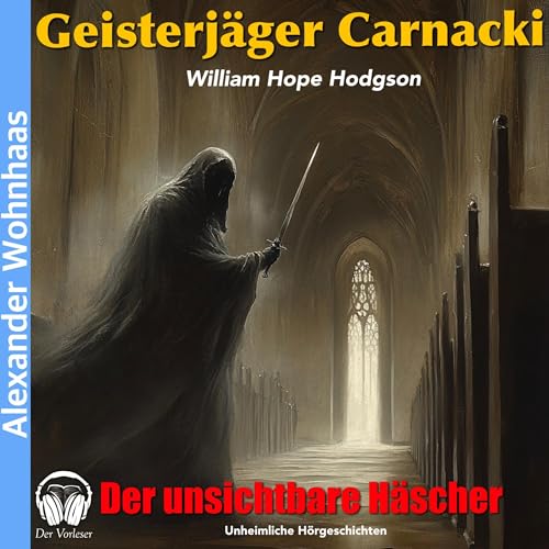 Geisterjäger Carnacki - Der unsichtbare Häscher cover art