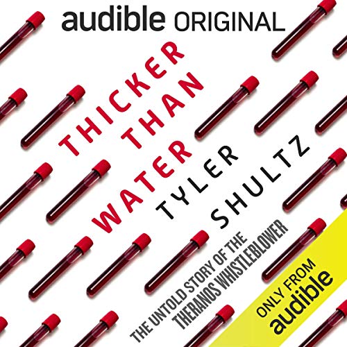 Thicker than Water Audiobook By Tyler Shultz cover art