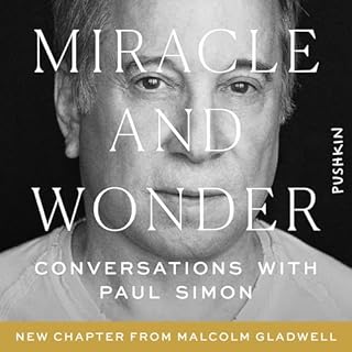 Miracle and Wonder (Special Edition) Audiobook By Malcolm Gladwell, Bruce Headlam cover art