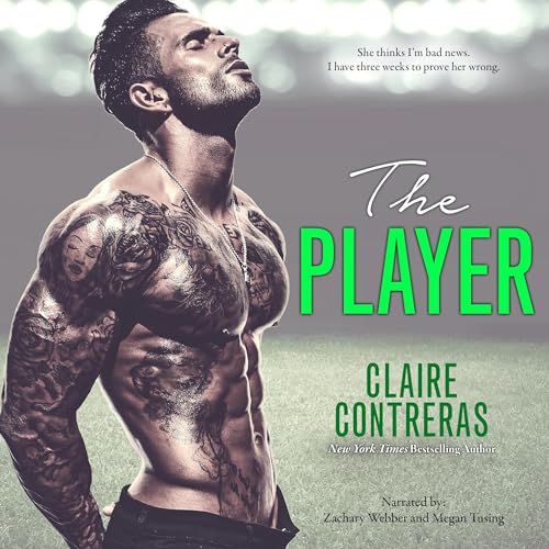 The Player Audiobook By Claire Contreras cover art