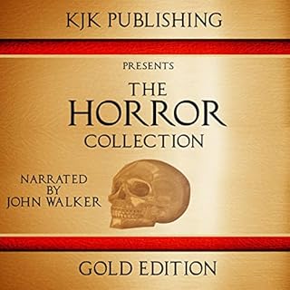 The Horror Collection: Gold Edition Audiolibro Por Kevin J. Kennedy, Amy Cross, Mike Duke, J.C. Michael, Lex H. Jones, Matthe