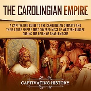 The Carolingian Empire Audiobook By Captivating History cover art