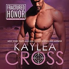 Fractured Honor Audiobook By Kaylea Cross cover art