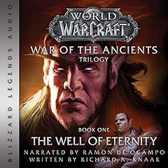 The Well of Eternity: Blizzard Legends Audiobook By Richard A. Knaak cover art