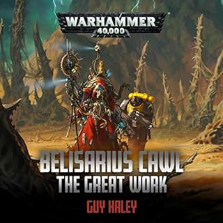 Belisarius Cawl: The Great Work Audiobook By Guy Haley cover art