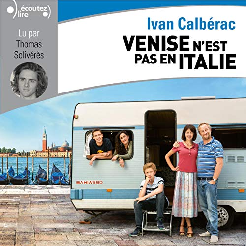 Venise n'est pas en Italie Audiobook By Ivan Calbérac cover art