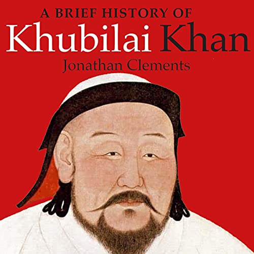 A Brief History of Khubilai Khan Titelbild