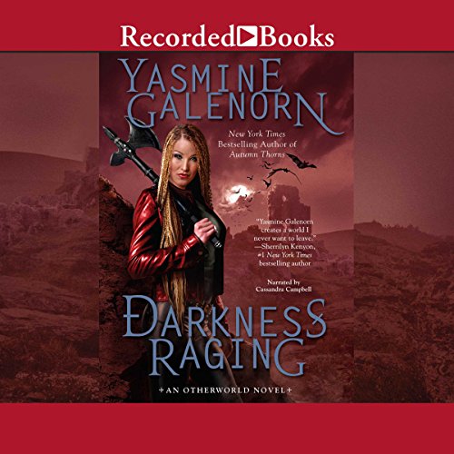 Darkness Raging Audiobook By Yasmine Galenorn cover art