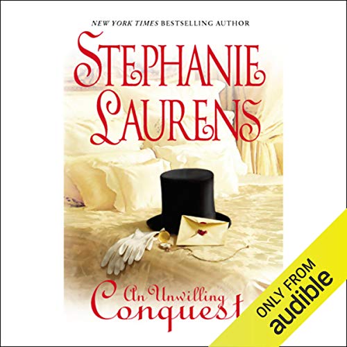 An Unwilling Conquest Audiobook By Stephanie Laurens cover art